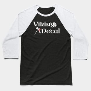 Heavy Metal Festival - Viking Metal Baseball T-Shirt